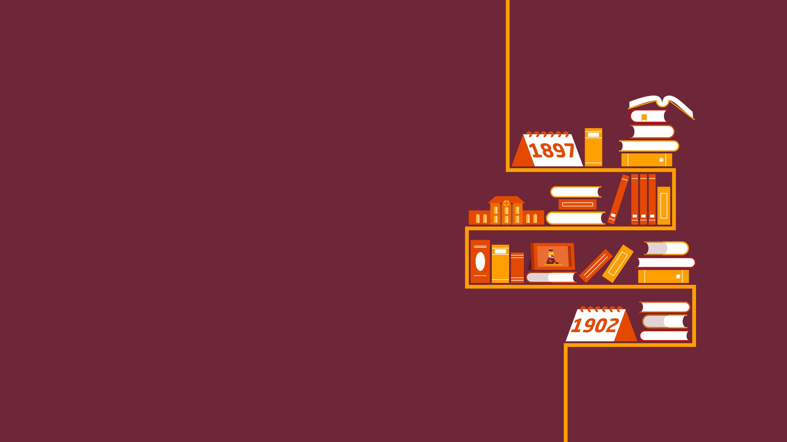 The yellow-orange timeline acts as four shelves. The top shelf has a calendar that reads '1897' and the bottom shelf has a calendar reading '1902'. On the shelves are lots of books, some of them neatly arranged, others stacked on top of each other. There is also a framed photo of the King and a model of a hospital on the shelves.