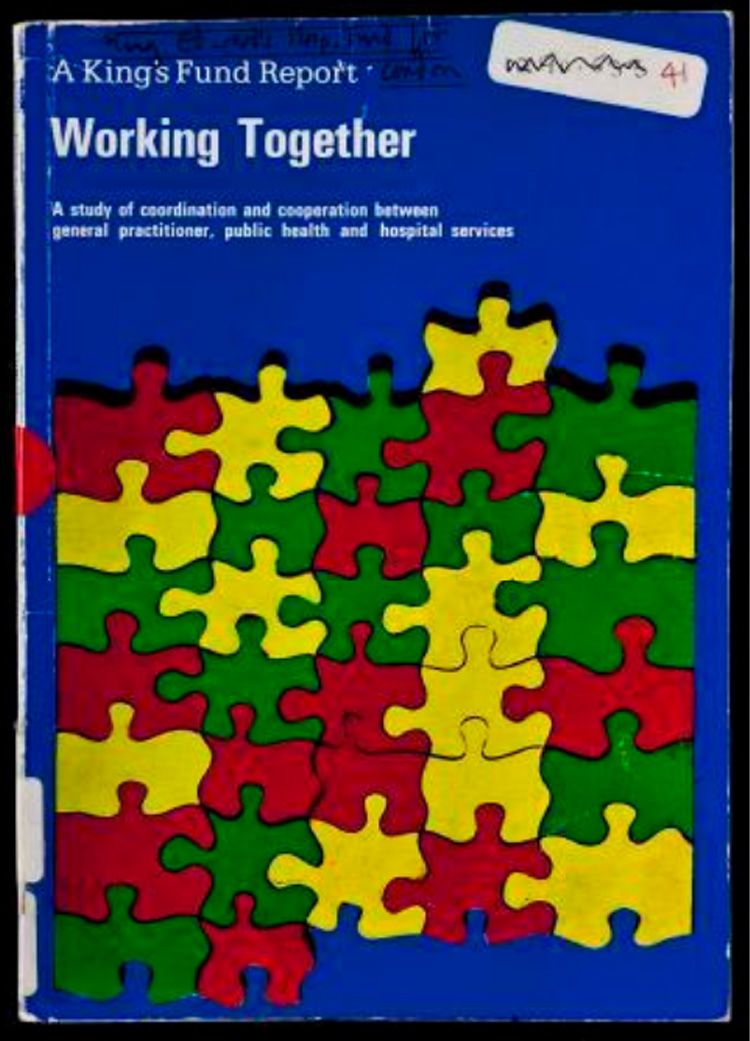 An image of the front cover of a King's Fund report entitled, 'Working together : a study of co-ordination and co-operation between general practitioner, public health and hospital service'. The background of the cover is bright blue. In the centre of the cover is a jigsaw puzzle made up of brightly coloured red, yellow and green pieces.  