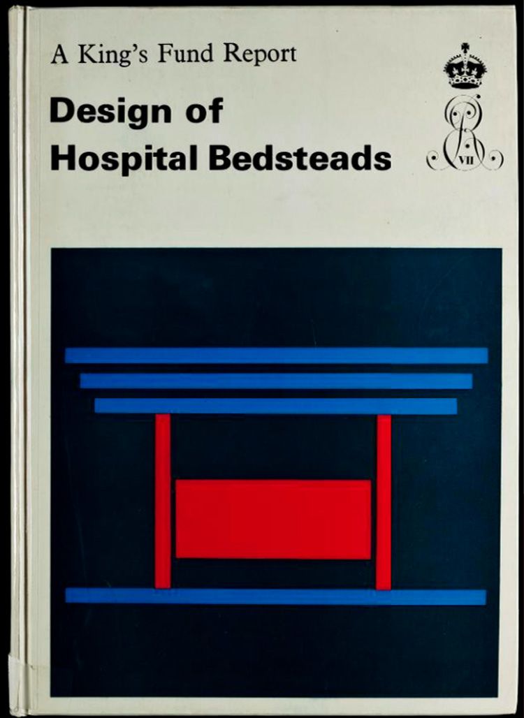 An image showing the front cover of A King's Fund report entitled 'Design of Hospital Bedsteads'.