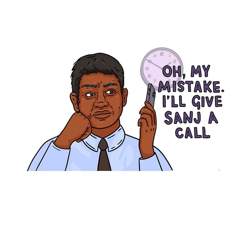 Minu is frustrated and looks at the phone. His colleague on the phone says: 'Oh, my mistake. I'll give Sanj a call.'